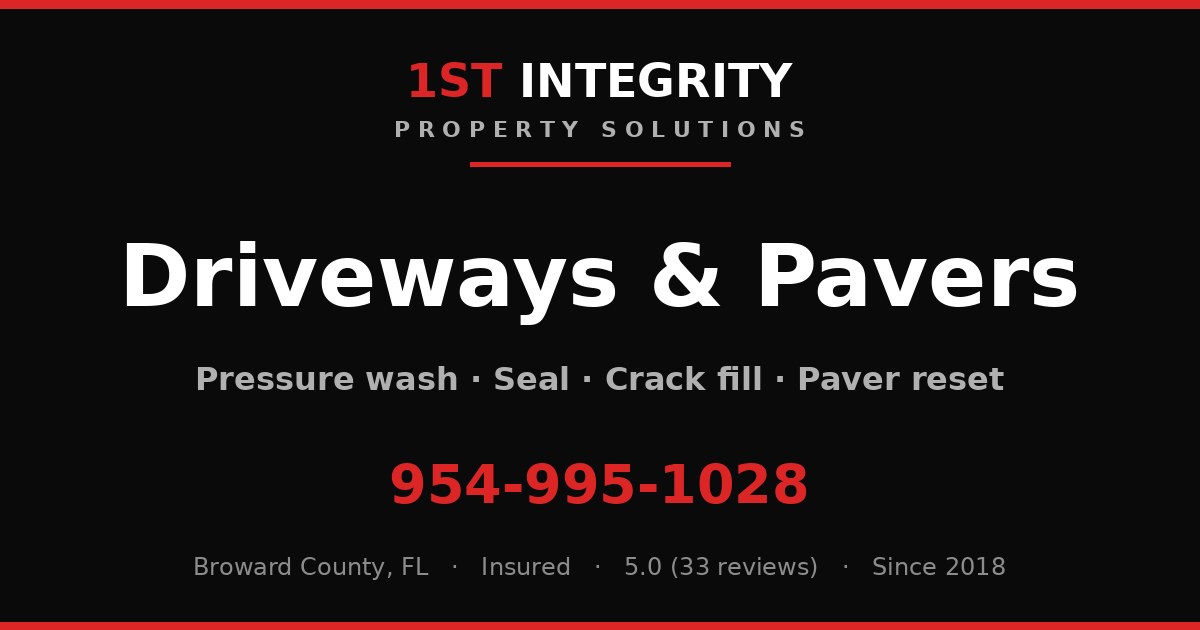 Driveway Cleaning, Sealing & Paver Repair — 1st Integrity Property Solutions, Broward County